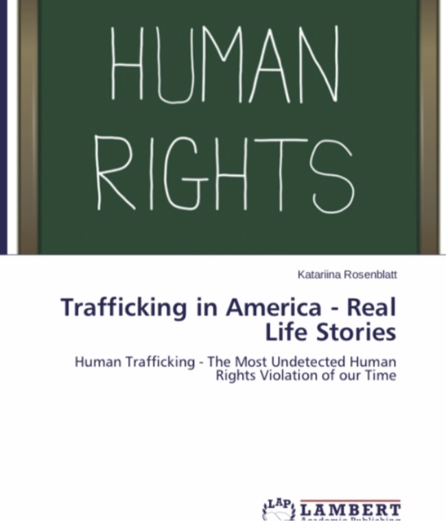 Book cover of Trafficking in America- Real Life Stories